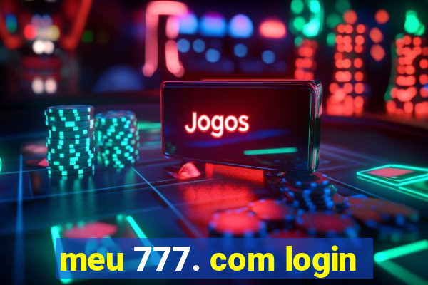 meu 777. com login